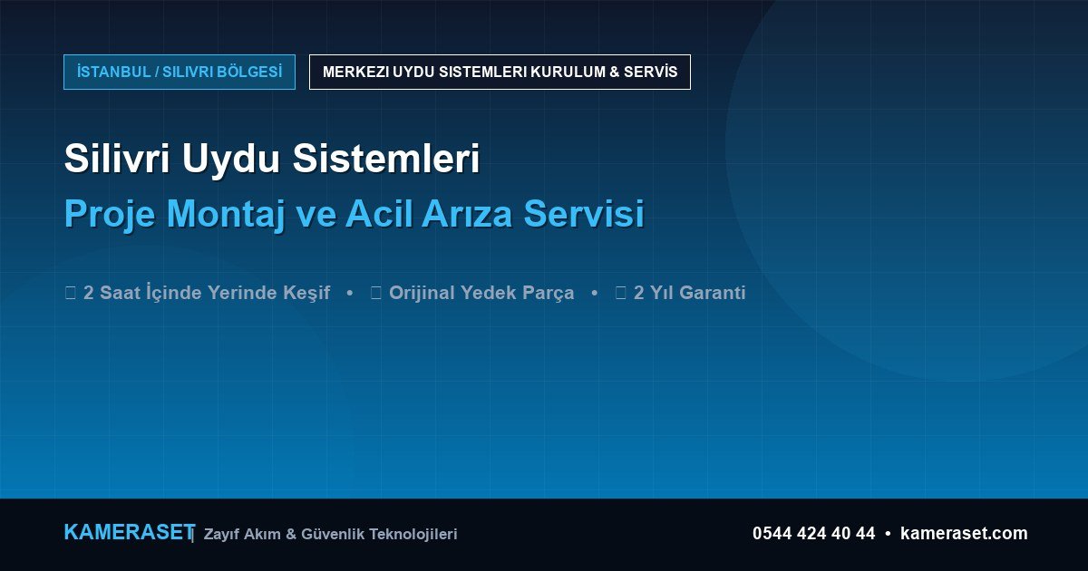 Silivri Uydu Sistemleri: Proje Montajı ve Arıza Servisi — Güvenlik Sistemleri Rehberi